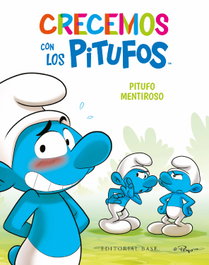 BASE, Crecemos con los Pitufos 6. Pitufo Mentiroso - Thierry Culliford