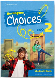 BURLINGTON CHOICES 2ºESO STUDENT BOOK