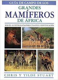 OMEGA, GUÍA DE CAMPO DE LOS GRANDES MAMÍFEROS DE ÁFRICA