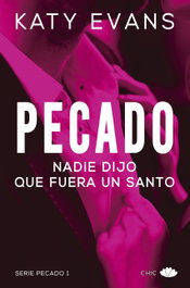 Nadie dijo que fuera un santo, Katy Evans - PRINCIPAL DE LOS LIBROS