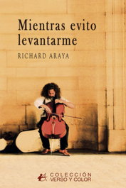 Mientras evito levantarme, Richard Araya - EDITORIAL ADARVE