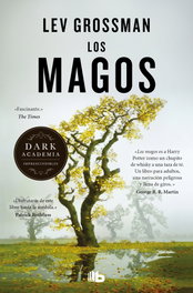 Los magos, Lev Grossman - EDICIONES B