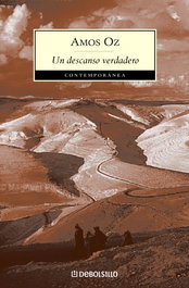 Un descanso verdadero, Amos Oz - DEBOLSILLO