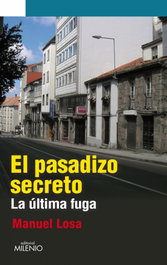 El pasadizo secreto, Manuel Losa Rocha - MILENIO EDITORIAL