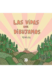 Penguin Random House Grupo Editorial, S.A.U. Las vidas que dibujamos