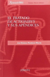 ANDAVIRA El tratado de actionibus y sus apéndices, José Domingo - ANDAVIRA