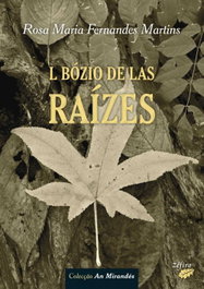 ZEFIRO EDIÇOES, L BÓZIO DE LAS RAÍZES, Rosa Maria Fernandes Martins - ZEFIRO EDIÇOES