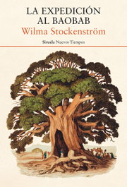 Expedición al Baobad, Wilma Stockenström - SIRUELA
