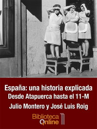 España una historia explicada, Julio Montero Díaz - BIBLIOTECA ONLINE