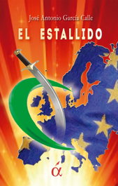 El estallido, José Antonio García Calle - LACRE