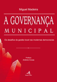 A Governança Municipal - Miguel Madeira - EDIÇOES COLIBRI