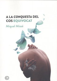 A la conquesta del cos equivocat, Miquel Misse - Egales Catalan