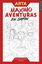 Penguin Random House Grupo Editorial, S.A.U. Arta Game. Máximo Aventuras - En Japón