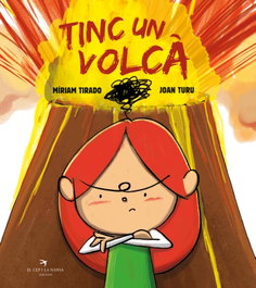 EL CEP I LA NANSA, Tinc un volcà (àlbum il·lustrat)