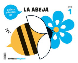SANTILLANA, Cuanto Sabemos Nivel 1 La Abeja - 2025