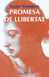 Promesa de llibertat, Pere Mir - PAGES EDITORS