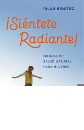 ZENITH, ¡SIÉNTETE RADIANTE!, Pilar Benítez - ZENITH