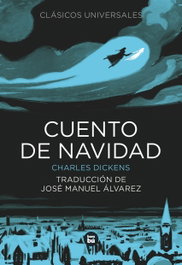 Cuento de Navidad, Charles Dickens - BAMBU