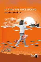 La vida fue hace mucho, Marita Lopera - LA NAVAJA SUIZA
