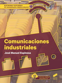 Comunicaciones industriales, José Manuel Espinosa - SINTESIS EDITORIAL