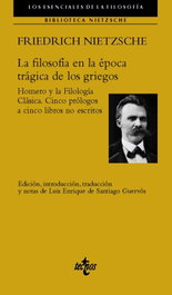 La filosofía en la época trágica de los griegos, Friedrich Nietzsche - TECNOS