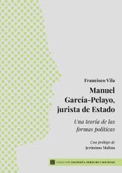 MANUEL GARCÍA-PELAYO, JURISTA DE ESTADO, Francisco Vila Conde - COMARES