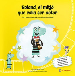 Roland, el mitjó que volia ser actor, Diana Nadal Millanes - SALVATELLA