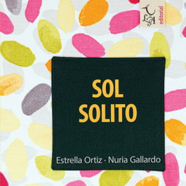 LIBRE ALBEDRIO, Sol solito - Gallardo Nuria
