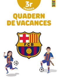ESTRELLA POLAR, Barça. Quadern de vacances. 3r de Primària - Producto oficial F.C. Barcelona