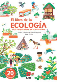 SM, El libro de la ecología, Sandra Laboucarie - SM