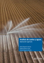DEXTRA EDITORIAL, ANALISIS DE SUELOS Y AGUAS: APLICACION AGRICOLA