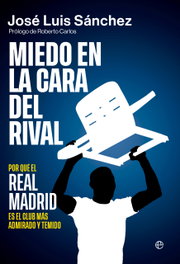 Miedo en la cara del rival, José Luis Sánchez - LA ESFERA DE LOS LIBROS