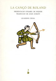 La cançó de Roland, QUADERNS CREMA