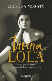 Divina Lola, Cristina Morató - PLAZA & JANES