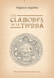 Los clamores de la tierra, Fulgencio Argüelles - TRABE