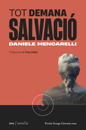 Tot demana salvació, Daniele Mencarelli - LA SEGONA PERIFERIA