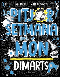 La pitjor setmana del món - Dimarts, Matt Cosgrove - B DE BLOK