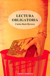 Lectura Obligatoria, Carlos Dura Herrero - TABARCA