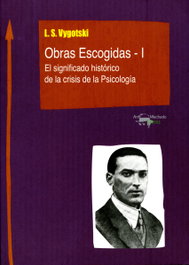 Obras Escogidas - I, Lev Semiónovic Vygotski - ANTONIO MACHADO EDITORIAL