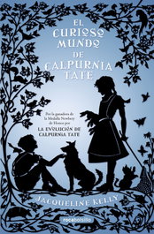 EL CURIOSO MUNDO DE CALPURNIA TATE, Jacqueline Kelly - ROCABOLSILLO