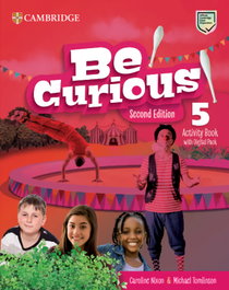 CAMBRIDGE Be Curious Level 5 Activity Book and Home Booklet with Digital Pack