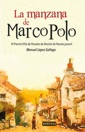 La manzana de Marco Polo, Manuel López Gallego - PARANINFO EVEREST