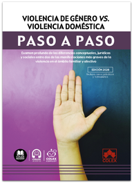 COLEX, Violencia de género vs. Violencia doméstica. Paso a paso