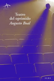 Teatro del oprimido, Augusto Boal - ALBA