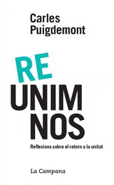 RE-UNIM-NOS, Carles Puigdemont - LA CAMPANA