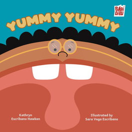 BABIDI-BU Yummy Yummy, Kathryn Escribano Hawken - BABIDI-BU