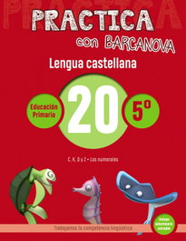 BARCANOVA, CUADERNO LENGUA 20 5º PRIMARIA PRACTICA - BARCANOVA