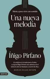Una nueva melodía, Íñigo Pirfano - DESTINO