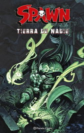 Spawn: Tierra de nadie, Todd McFarlane - PLANETA COMICS