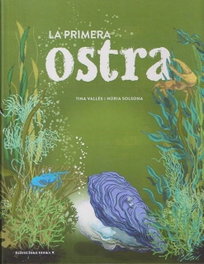 BABULINKA, La primera ostra, Tina Vallès López - BABULINKA